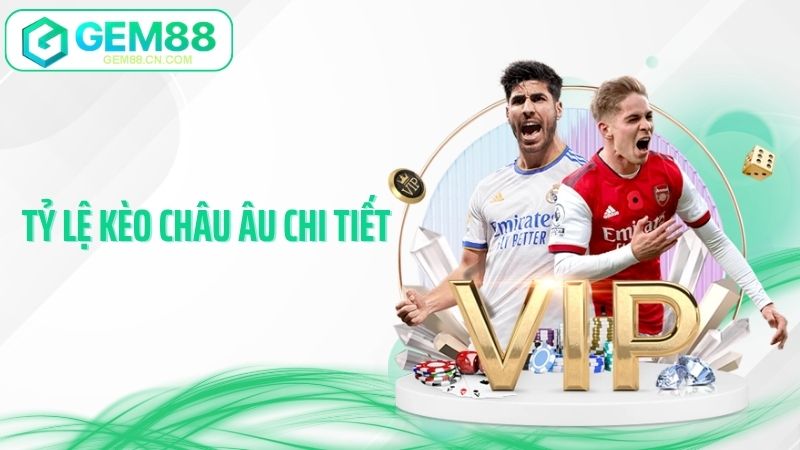 Tỷ Lệ Kèo Châu Âu Chi Tiết Gem88 - Giải Mã Odds 1X2 Chuẩn